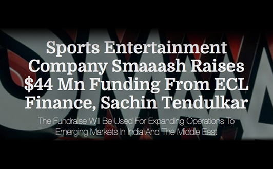 Sports Entertainment Company Smaaash Raises $44 Mn Funding From ECL Finance, Sachin Tendulkar